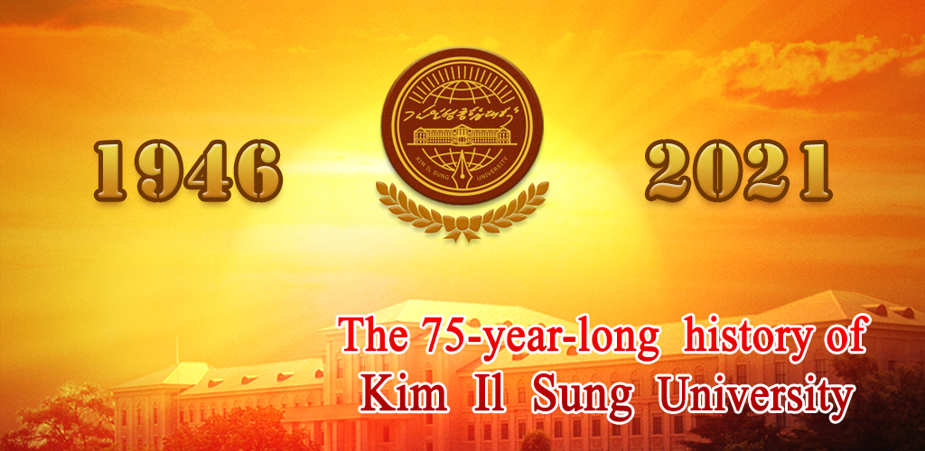 The 75-year-long history of Kim Il Sung University